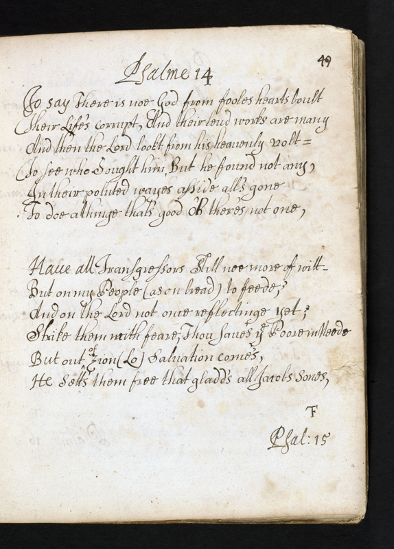 BC MS Lt 105, f. 49r : Thomas Fairfax's poem "To say there is noe God from fooles hearts boult", paraphrasing Psalm 14. Image credit Leeds University Library